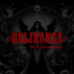 Deliranza - Vol. II: Justicia poética (2024) ¡Disfruta de su nuevo disco!